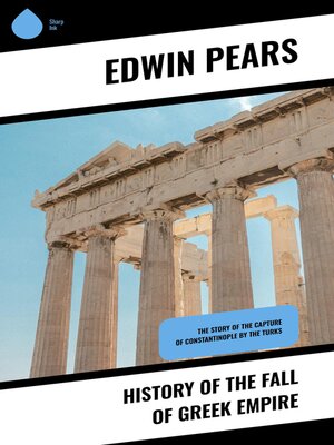 cover image of History of the Fall of Greek Empire